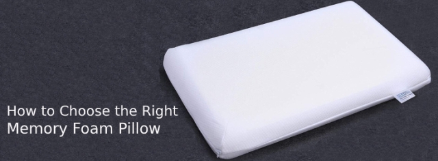 How to Choose the Right Memory Foam Pillow